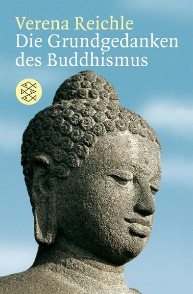 Die Grundgedanken Des Buddhismus Verena Reichle Reichle, Verena: 1272596