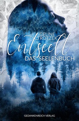 Entseelt 2 | Celine Trotzek | deutsch