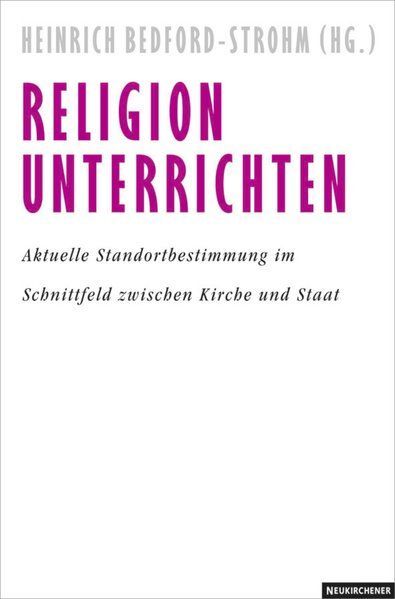 Religion Unterrichten Aktuelle Standortbestimmung Im Schnittfeld Zwischen Kirche