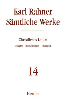 Christliches Leben, Karl Rahner