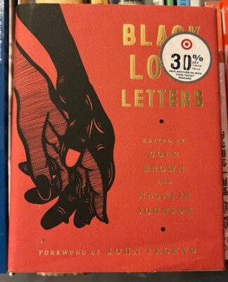 Black Love Letters - Hardcover By Brown, Cole - VERY GOOD