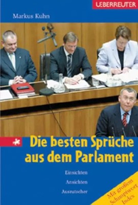 Die besten Sprüche aus dem Parlament: Einsichten, Ansichten und Ausrutscher, Mar