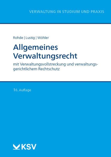 Allgemeines Verwaltungsrecht Mit Verwaltungsvollstreckung Und Verwaltungsgericht