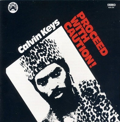 Calvin Keys   Proceed With Caution! (1974) CD 2021 Remaster (Black Jazz Records)