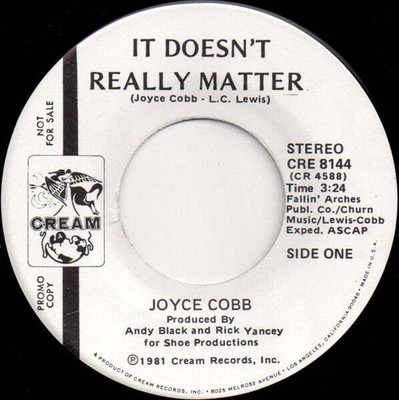 Joyce Cobb - It Doesn't Really Matter (7'', Single, Promo) (Near Mint (NM or M-))