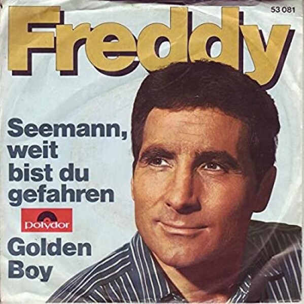 Freddy Quinn - Seemann, Weit Bist Du Gefahren - 45 Tours - 53081