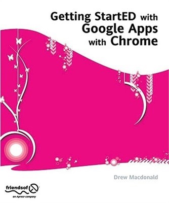 Getting Started with Google Apps (Paperback or Softback)