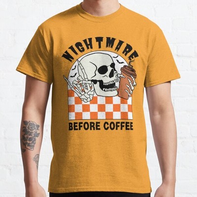 Nightmare Before Coffee, Halloween Skeleton, Halloween, Halloween Coffee Lover W