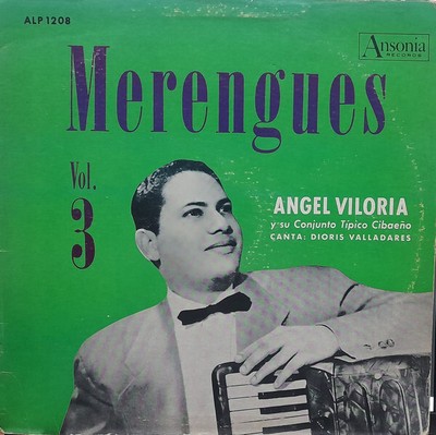 Angel Viloria Y Su Conjunto Típico Cibaeño Canta: Dioris Valladares - Merengue