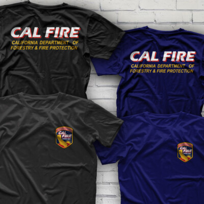 Fire Forestry & Protect CAL California Fire Rescue Department T-Shirt Tee 2 Side