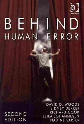 Behind Human Error, Paperback by Woods, David D.; Dekker, Sidney; Cook, Richa...