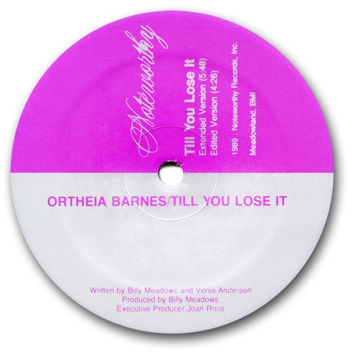 Ortheia-Barnes-Till-You-Lose-It-MINT-1989-12-on-US-Noteworthy