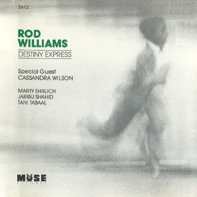 Rod Williams   Destiny Express / Muse records CD New