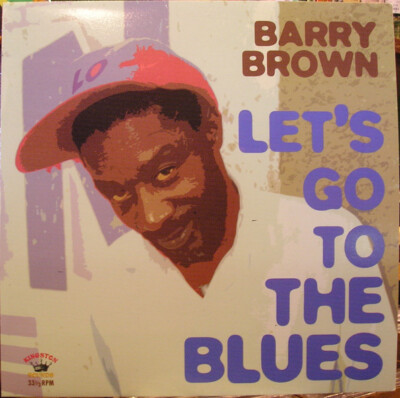 Barry Brown Let's Go To The Blues Vinyl LP NEW 2009 Roots Reggae (M / M)