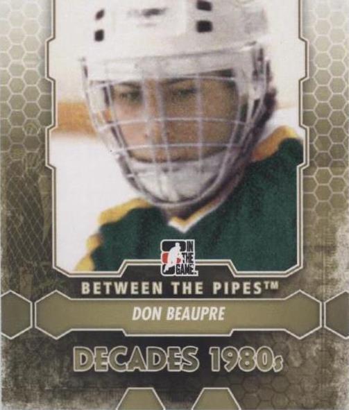 2012-13 In the Game Between the Pipes - Don Beaupre #127