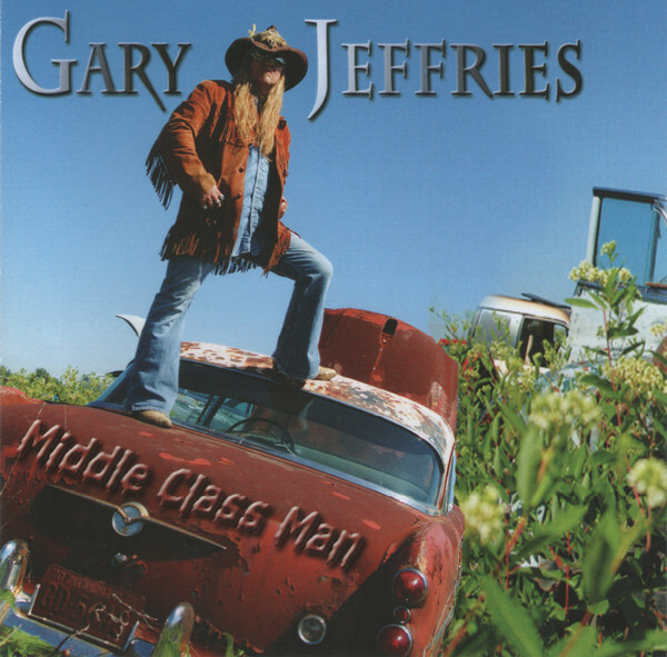 Gary Jeffries Middle Class Man - Cd Mint Sealed - Alligator Stew Regulators