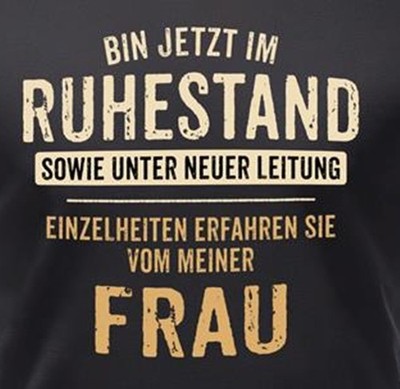 Men's Sayings T-Shirt Retirement Under New Management Funny Men's Gifts