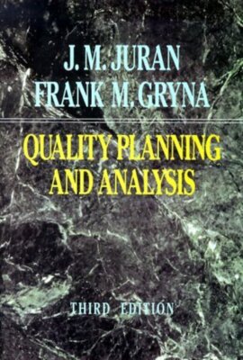 Quality planning and analysis - J. M Juran