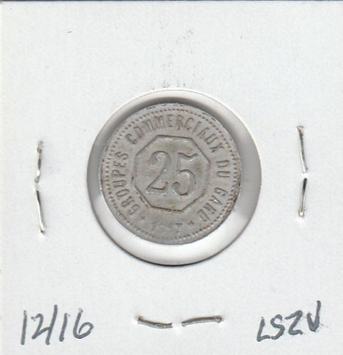 LAM(Y) 1917 Emergency WW-I Money - UNC - 25 Centimes - France - 20 MM Aluminum