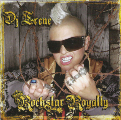 DJ Irene Rockstar Royalty (CD, Comp, Mixed) House Hardstyle Drum n Bass Trance