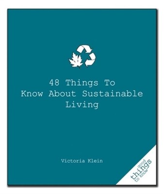 48 Things to Know about Sustainable Living (Paperback or Softback)