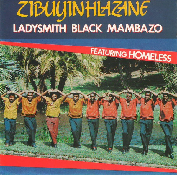 Zibuyinhlazane, Ladysmith Black Mambazo