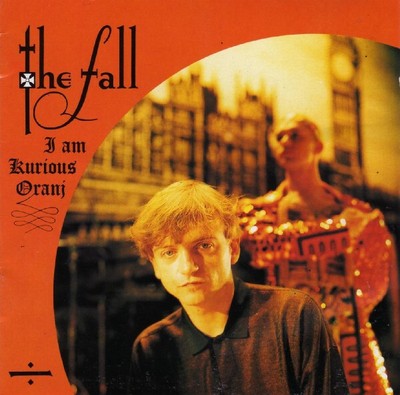 Fall - I Am Kurious Oranj - Used CD - T5z