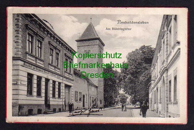 117278 Ak Neuhaldensleben 1913 Gasthof Zum Braunen Hirsch Am BÃ¼Lstringertor