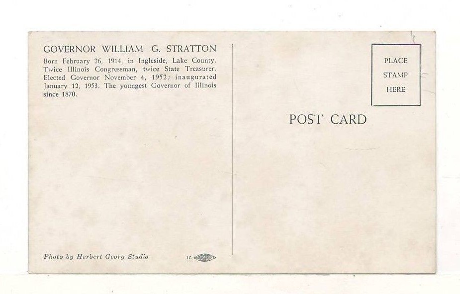 1952 Postcard: William G. Stratton (1914 – 2001) 32nd Governor of Illinois