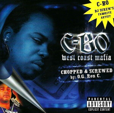 West Coast Mafia [Chopped and Screwed] [PA] [Slow] by C-BO (NEW SEALED CD, 2003
