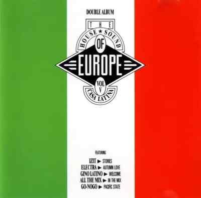 CD Izit, Evo E, Electra, Blue Tattoo a.o. The House Sound Of