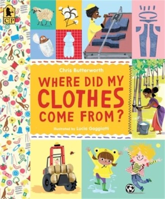 Where Did My Clothes Come From? (Paperback or Softback)