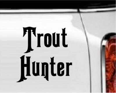 Trout Hunter Vinyl Decal Home Décor 5'' x 5''