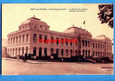 AK - Haiti - Port au Prince - Le Palais de Justice - alt