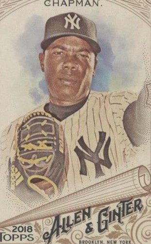 2018 Topps Allen & Ginter - Aroldis Chapman #309