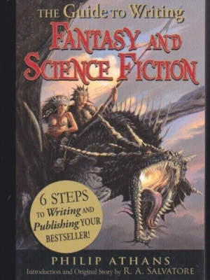 The Guide to Writing Fantasy and Science Fiction: 6 Steps to Writing and Publish