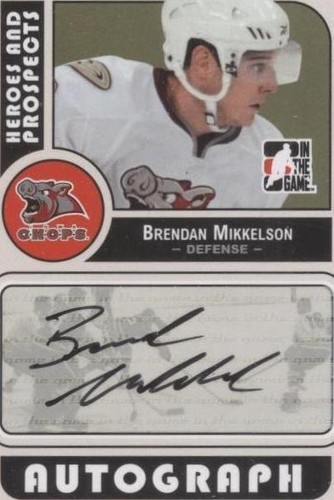 2008-09 In the Game Heroes and Prospects - Brendan Mikkelson #A-BM