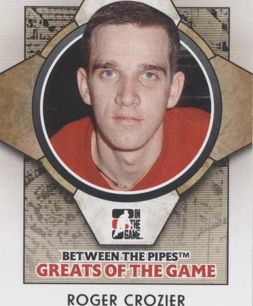 2008-09 In the Game Between the Pipes - Roger Crozier #78
