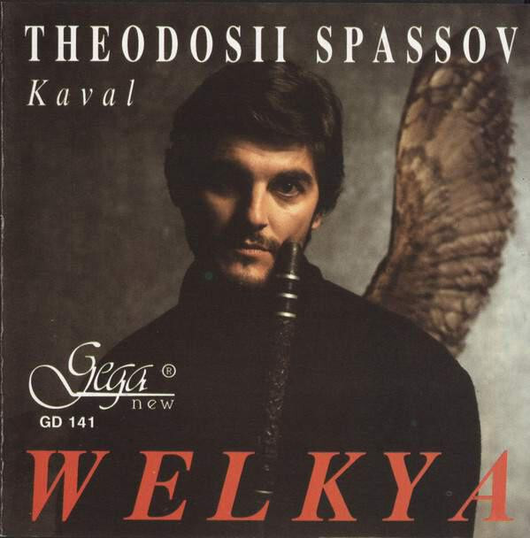 Theodosii Spassov - Welkya  (Virtuose Kaval-Musik)   Cd