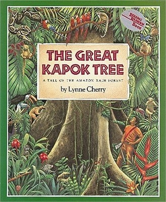 The Great Kapok Tree: A Tale of the Amazon Rain Forest (Paperback or Softback)