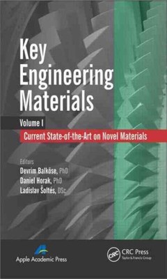Key Engineering Materials : Current State of the Art on Novel Materials, Hard...