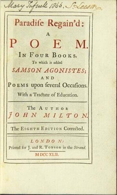 John Milton / Paradise regain'd poem in four books To which is added Sampson
