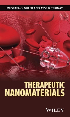 Therapeutic Nanomaterials, Hardcover by Guler, Mustafa O. (EDT); Tekinay, Ays...