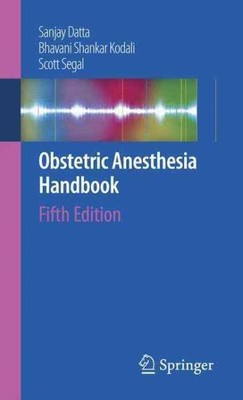 Obstetric Anesthesia Handbook, Paperback by Datta, Sanjay; Kodali, Bhavani Sh...