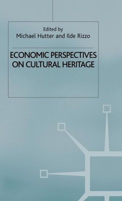 Economic Perspectives On Cultural Heritage