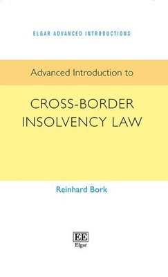 Advanced Introduction to Cross-border Insolvency Law, Hardcover by Bork, Rein...