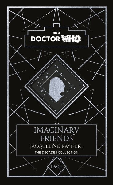 Doctor Who 60s Book, Hardcover by Rayner, Jacqueline; Doctor Who