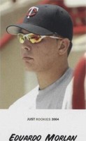 2004 Just Minors Just Rookies - Eduardo Morlan #53