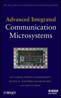 Advanced Integrated Communication Microsystems, Hardcover by Laskar, Joy (EDT...