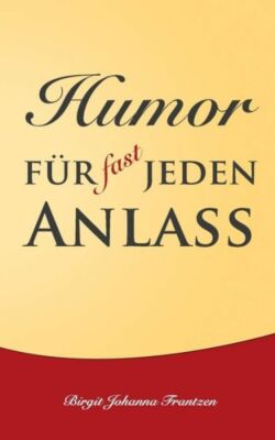 Humor F?R Fast Jeden Anlass